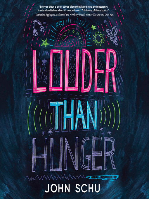 Title details for Louder Than Hunger by John Schu - Wait list